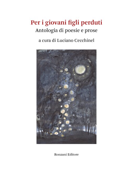 Title details for Per i giovani figli perduti by Luciano Cecchinel - Wait list